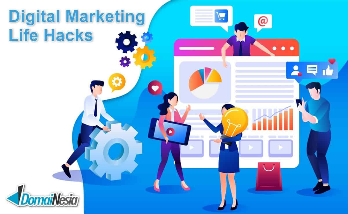 Digital Marketing Life Hacks